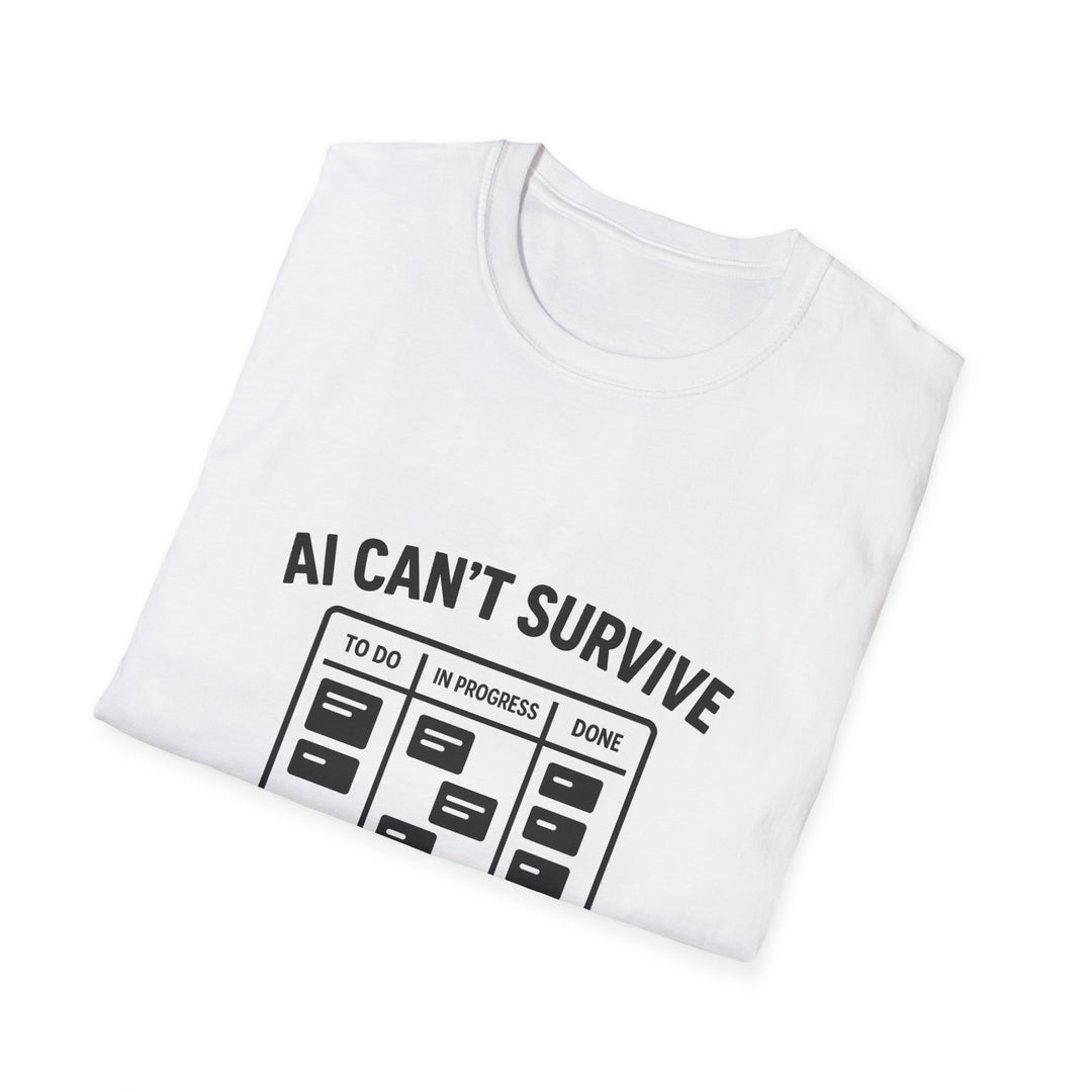 AI Themed T-Shirt - 'AI Can't Survive This Jira Board'