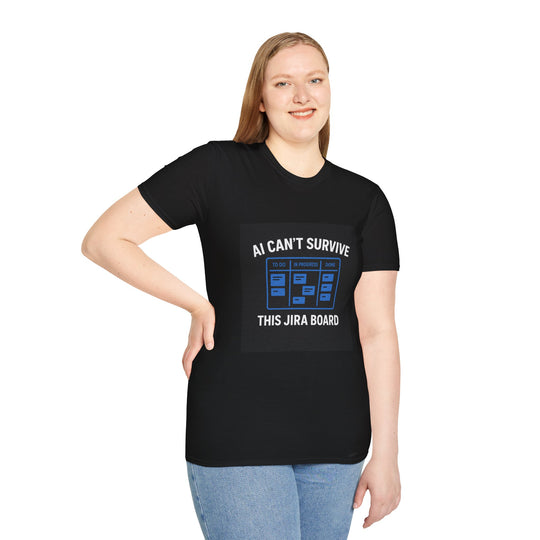 AI Themed T-Shirt - 'AI Can't Survive This Jira Board'