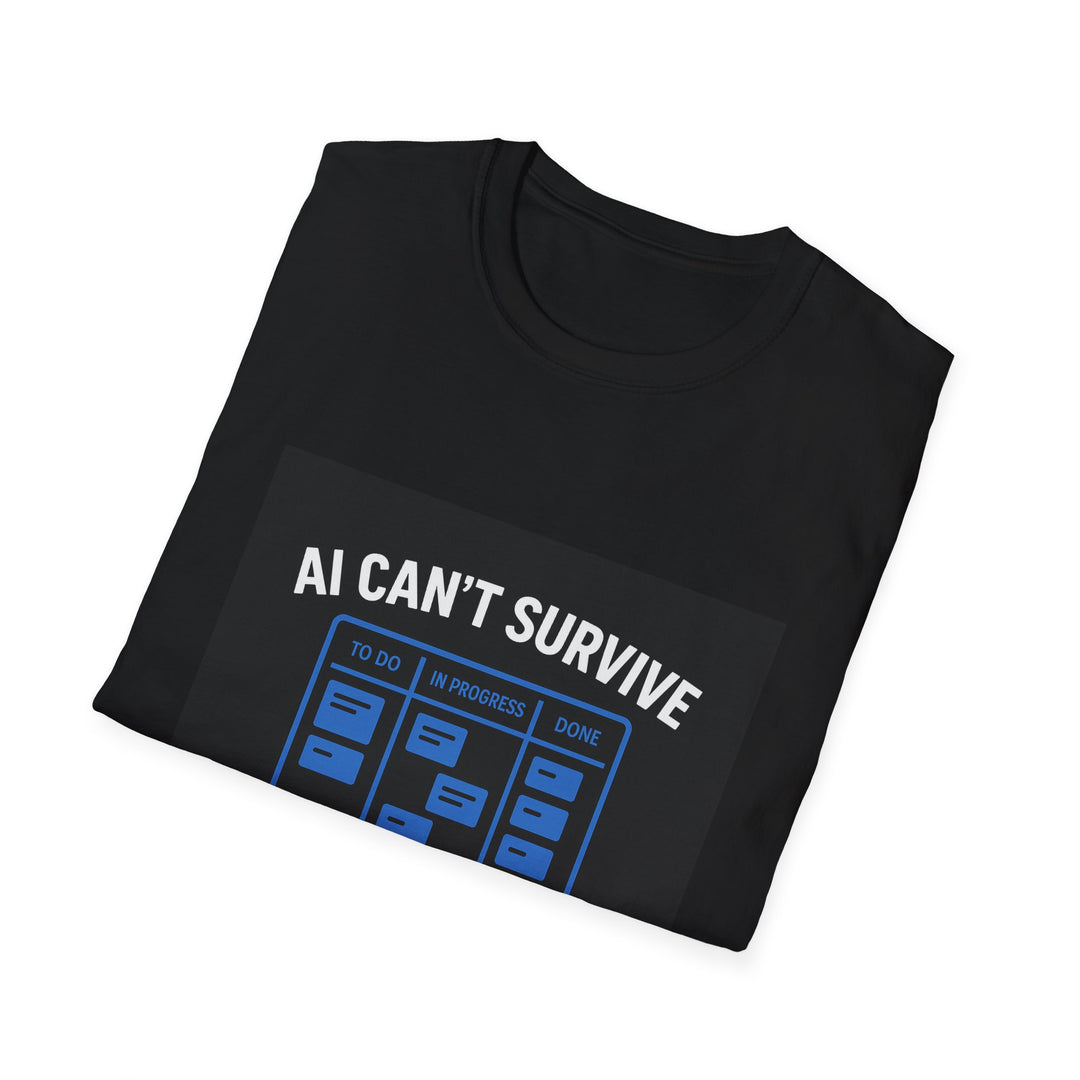 AI Themed T-Shirt - 'AI Can't Survive This Jira Board'