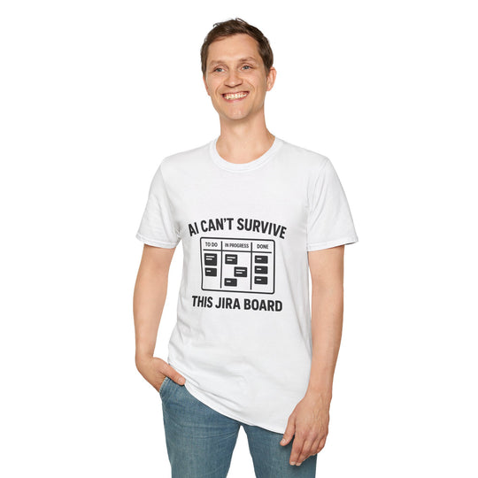 AI Themed T-Shirt - 'AI Can't Survive This Jira Board'
